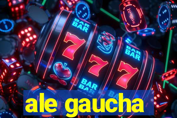 ale gaucha
